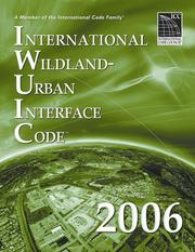 Cover of: 2006 International Wildland Urban Interface Code | International Code Council.