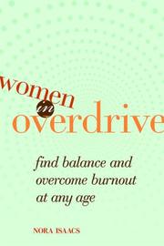 Cover of: Women in Overdrive: Find Balance and Overcome Burnout at Any Age