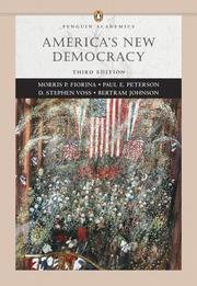 Cover of: America's New Democracy (Penguin Academic Series) (3rd Edition) (Penguin Academics) by Morris P. Fiorina, Paul E. Peterson, D. Stephen Voss, Bertram Johnson