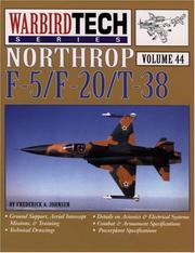 Cover of: Northrop F-5/F-20/T-38 - WarbirdTech Volume 44 (WarbirdTech) by Fred A. Johnsen