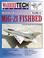 Cover of: Mikoyan Gurevich MiG-21 Fishbed
