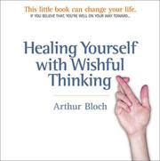 Cover of: Healing yourself with wishful thinking