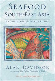 Cover of: Seafood of South-East Asia: A Comprehensive Guide With Recipes