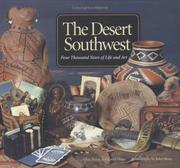 Cover of: The Desert Southwest: Four Thousand Years of Life And Art