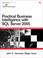Cover of: Practical Business Intelligence with SQL Server 2005 (Microsoft Windows Server System Series)
