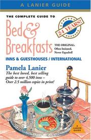 Cover of: The Complete Guide to Bed & Breakfasts, Inns & Guesthouses: In the United States, Canada & Worldwide (Complete Guide to Bed and Breakfasts, Inns and Guesthouses)