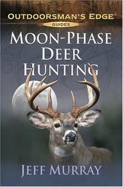 Cover of: Moon-Phase Deer Hunting (Outdoorsman's Edge)