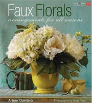 Cover of: Faux Florals: Arrangements for All Seasons (Creative Home Arts Library)