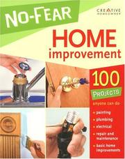 Cover of: No-Fear Home Improvement: 100 Projects Anyone Can Do