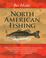 Cover of: Ken Schultz's North American Fishing