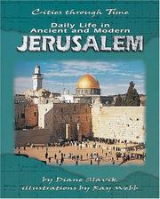 Cover of: Daily Life in Ancient and Modern Jerusalem
