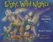 Cover of: Eight wild nights: a family Hanukkah
