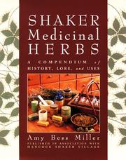 Cover of: Shaker medicinal herbs: a compendium of history, lore, and uses