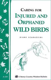 Cover of: Helping orphaned or injured wild birds