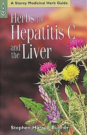 Cover of: Herbs for Hepatitis C and the Liver (Medicinal Herb Guide.)