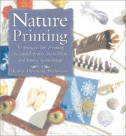 Cover of: Nature Printing: 30 Projects for Creating Beautiful Prints, Wearables, and Home Furnishings