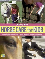 Cover of: Cherry Hill's Horse Care for Kids by Cherry Hill