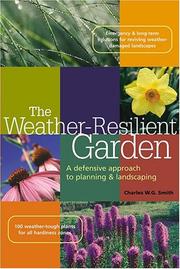 Cover of: The Weather-Resilient Garden: A Defensive Approach to Planning & Landscaping