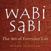 Cover of: Wabi Sabi: The Art of Everyday Life