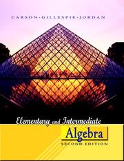 Elementary and intermediate algebra by Carson, Tom, Tom Carson, Ellyn Gillespie, Bill E. Jordan