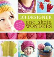 Cover of: 101 Designer One-Skein Wonders