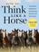 Cover of: How to think like a horse