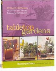 Cover of: Tabletop gardens by Rosemary McCreary