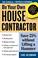 Cover of: Be your own house contractor