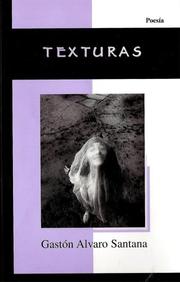 Cover of: Texturas by Gastón Alvaro Santana, Gastón Alvaro Santana