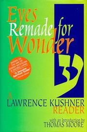 Cover of: Eyes remade for wonder: a Lawrence Kushner reader