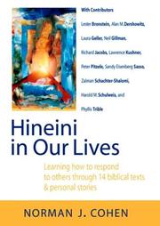 Cover of: Hineini in Our Lives: Learning How to Respond to Others Through 14 Biblical Texts & Personal Stories