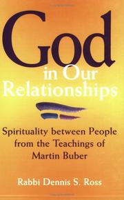 God in Our Relationships by Dennis S. Ross