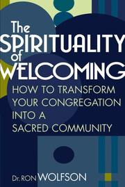 The Spirituality Of Welcoming by Ron Wolfson