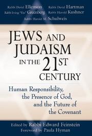 Cover of: Jews and Judaism in the 21st Century: Human Responsibility, the Presence of God and the Future of the Covenant