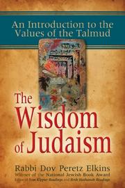 Cover of: The Wisdom of Judaism: An Introduction to the Values of the Talmud