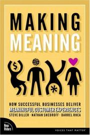 Making meaning by Stephen Diller, Steve Diller, Nathan Shedroff, Darrel Rhea