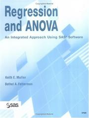 Cover of: Regression and ANOVA: An Integrated Approach Using SAS Software