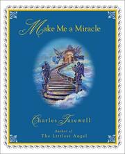 Cover of: Make me a miracle by Charles Tazewell