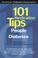 Cover of: 101 Medication Tips for People With Diabetes (American Diabetes Association & American Dietetic Association)