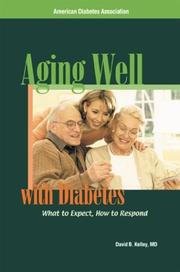 Cover of: Aging Well with Diabetes : What to Expect, How to Respond
