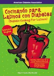 Cocinando para Latinos con Diabetes / Diabetic Cooking for Latinos by Olga Fuste