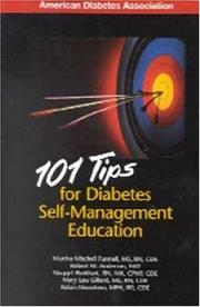 Cover of: 101 Tips for Diabetes Self-Management Education (101 Tips for Diabetes) by Martha Mitchell Funnell, Robert Anderson, Nugget Burkhart, Mary Lou Gillard, Robin Nwankwo