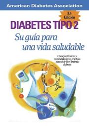 Cover of: Diabetes Tipo 2: Su Guia Para Una Vida Saluable