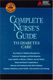 Complete nurse's guide to diabetes care by Belinda Childs, Belinda P. Childs