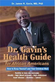 Cover of: Dr. Gavin's Health Guide for African Americans by James R. Gavin