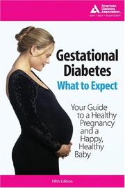 Cover of: Gestational diabetes: what to expect