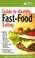 Cover of: American Diabetes Association Guide to Healthy Fast Food Eating (American Diabetes Association Guide to Healthy Restaurant Eating)