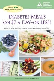 Cover of: Diabetes Meals On $7 A Day--Or Less! by Patricia Bazel Geil, Tami A. Ross