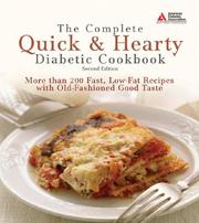 Cover of: The Complete Quick & Hearty Diabetic Cookbook by American Diabetes Association