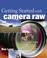 Cover of: Getting Started with Camera Raw